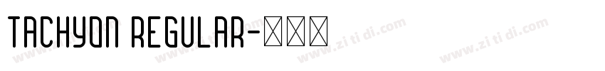 Tachyon Regular字体转换